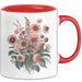 Botanische Blumen Tasse Geschenk Lustige Geschenkidee Spruch Rot Trendation