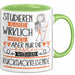 Rucksackreisende Tasse Lustiges Geschenk Studieren Kann Wirklich Jeder Nur Die Besten Werden Rucksackreisende Grün Trendation