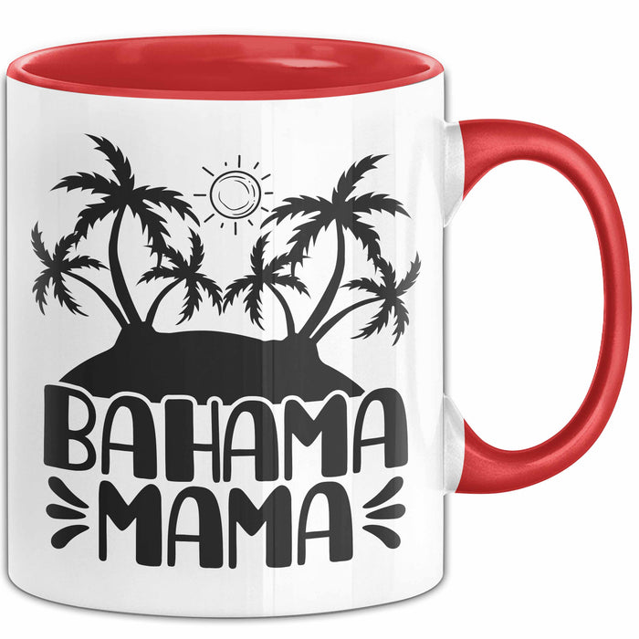 Bahama Mama Tasse Geschenk Bahamas Geschenkidee Urlaub Becher Rot Trendation