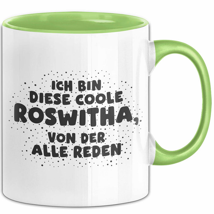 Roswitha Tasse Ich Bin Diese Coole Roswitha, Von Der Alle Reden Geschenk