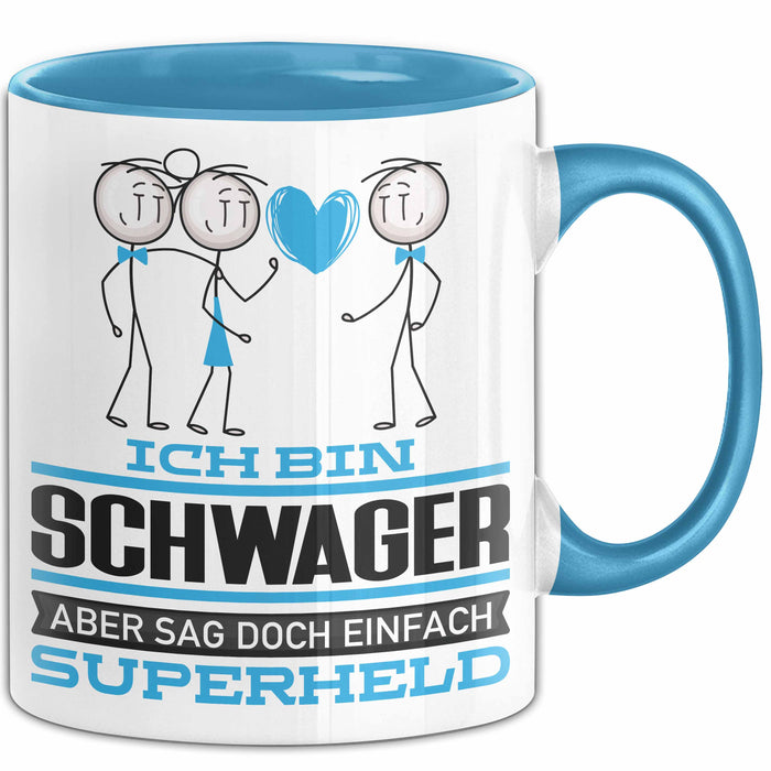Schwager Geschenk Tasse Ich Bin Schwager Aber Sag Doch Einfach Superheld Lustige Geschenkdiee für Schwager Kaffee-Becher Blau Trendation