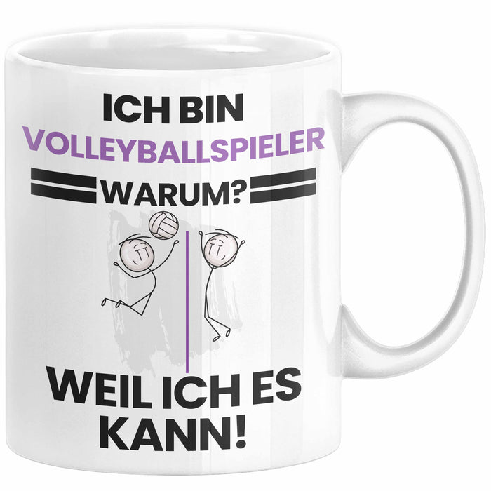 Volleyballspieler Geschenk Tasse Lustiger Spruch Ich Bin Volleyballspieler Warum Weil Ich Es Kann Geschenkidee Bester Volleyballspieler Geburtstag Kaffee-Becher Weiß Trendation