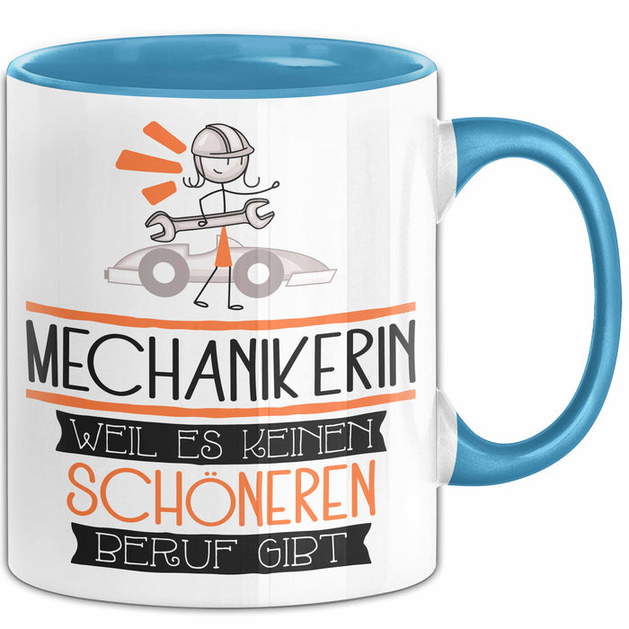 Mechanikerin Weil Es Keinen Schöneren Beruf Gibt Tasse Geschenk für Eine Mechanikerin Lustig Blau Trendation