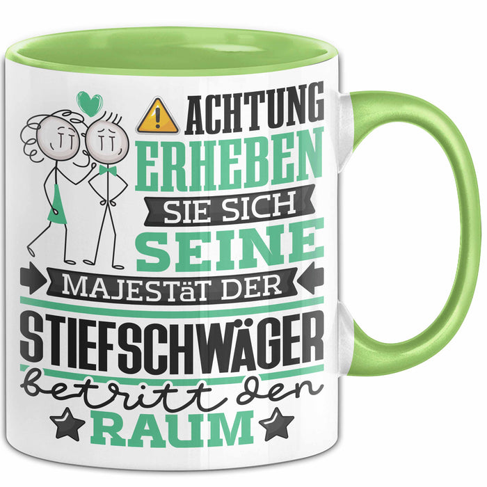 Stiefschwäger Geschenk Tasse Lustiger Spruch Erheben Sie Sich Der Stiefschwäger Betritt den Raum Grün Trendation