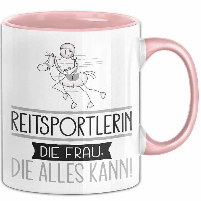 Reitsportlerin Geschenk Tasse Becher Die Frau Die Allen Kann Geschenkidee für eine Reitsportlerin Lustig Rosa Trendation