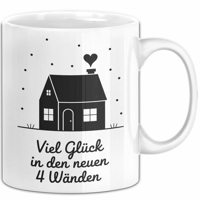 Neues Zuhause Eigentümer Tasse Geschenk Lustige Geschenkidee Spruch Viel Glück In Den Neuen 4 Wänden Weiß Trendation