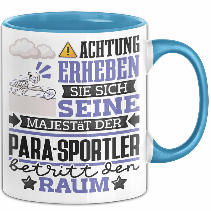 Para-Sportler Geschenk Tasse Lustiger Spruch Erheben Sie Sich Der Para-Sportler Betritt den Raum Blau Trendation