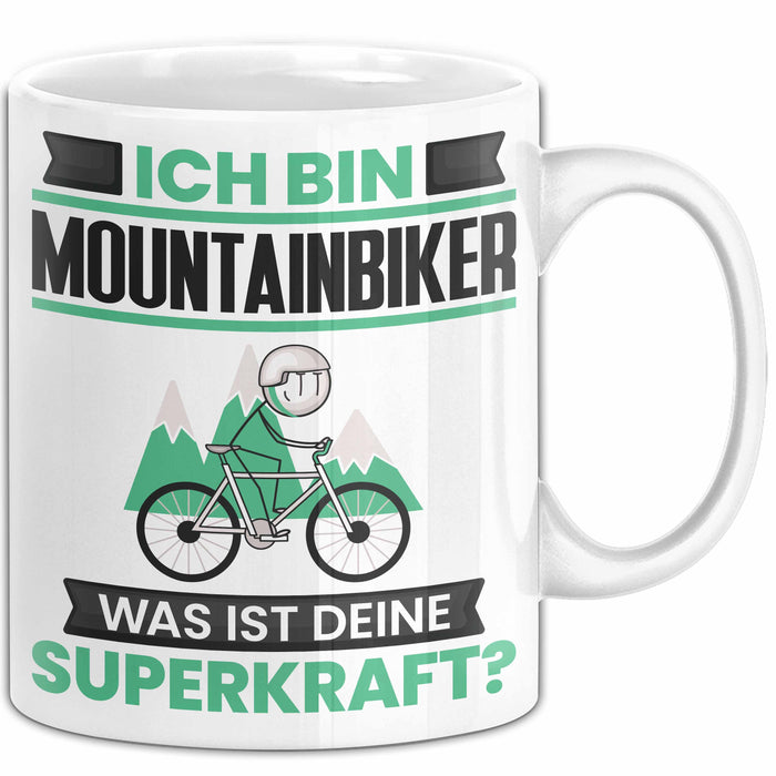 Mountainbiker Tasse Geschenk für Mountainbiker Geburtstag Lustiger Spruch Kaffee-Becher Was Ist Deine Superkraft Weiß Trendation