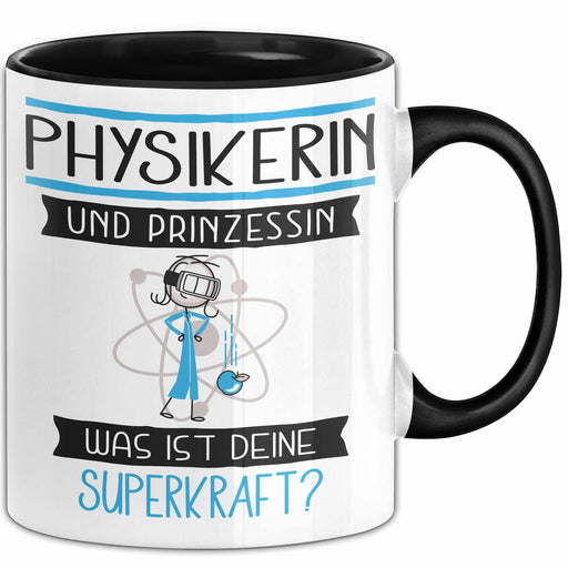 Physikerin Und Prinzessin Tasse Geschenk Für Eine Physikerin Geburtstag Was Ist Deine Superkraft Trendation