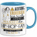 Hip-Hop-Fan Tasse Geschenk Lustiger Spruch Bitte Erheben Sie Sich Seine Majestät Die Hip-Hop-Fan Betritt Den Raum Blau Trendation