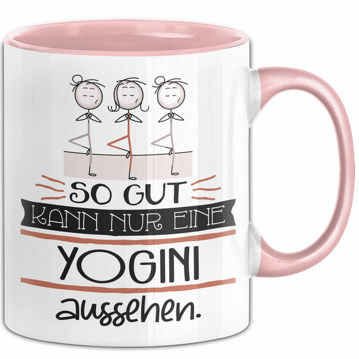 Yogini Geschenk Tasse So Gut Kann Nur Eine Yogini Aussehen Geschenkidee Geburtstag Weihnachten Lustig Rosa Trendation