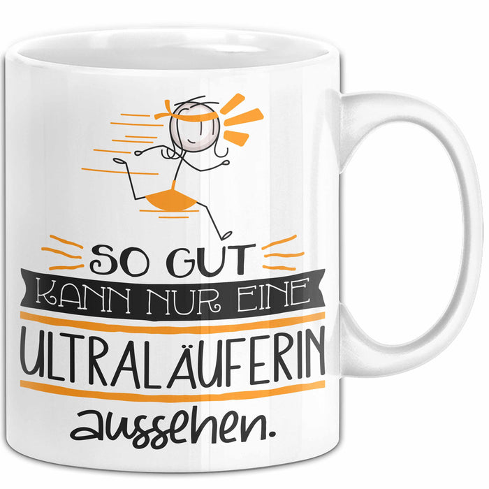 Ultraläuferin Geschenk Tasse So Gut Kann Nur Eine Ultraläuferin Aussehen Geschenkidee Geburtstag Weihnachten Lustig Weiß Trendation