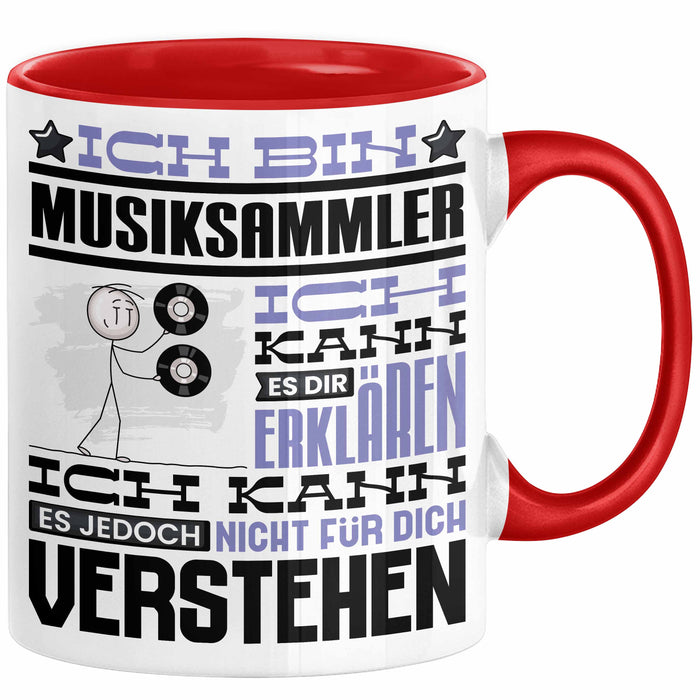 Musiksammler Geschenk Tasse Lustige Geschenkdiee für einen Musiksammler Geburtstag Ich Bin Musiksammler Ich Kann Es Dir Erklären Aber Nicht Für Dich Verstehen Rot Trendation
