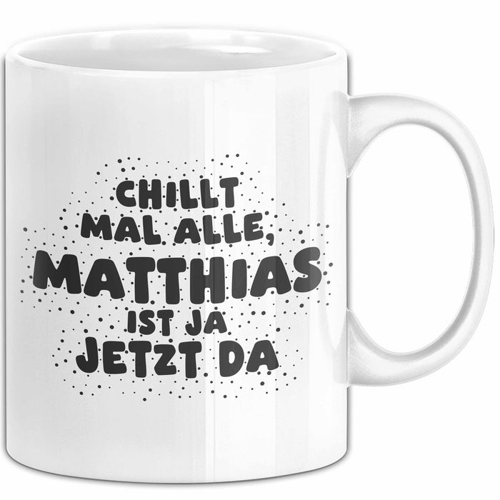 Matthias Tasse Chillt Mal Alle, Matthias Ist Ja Jetzt Da Geschenk