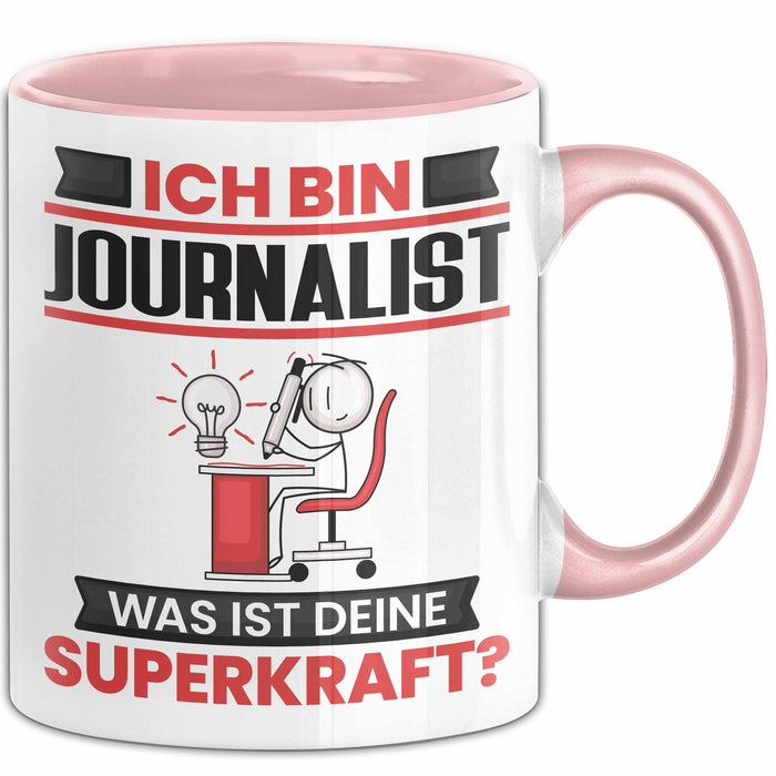 Journalist Tasse Geschenk für Journalist Geburtstag Lustiger Spruch Kaffee-Becher Was Ist Deine Superkraft Rosa Trendation