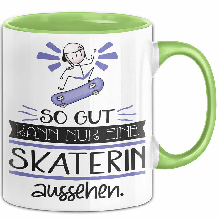 Skaterin Geschenk Tasse So Gut Kann Nur Eine Skaterin Aussehen Geschenkidee Geburtstag Weihnachten Lustig Grün Trendation