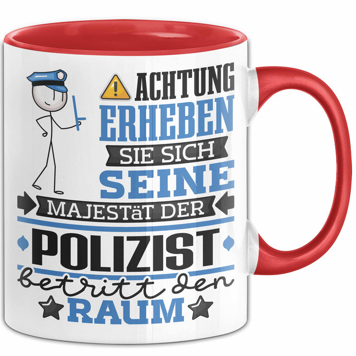 Polizist Geschenk Tasse Lustiger Spruch Erheben Sie Sich Der Polizist Betritt den Raum Rot Trendation
