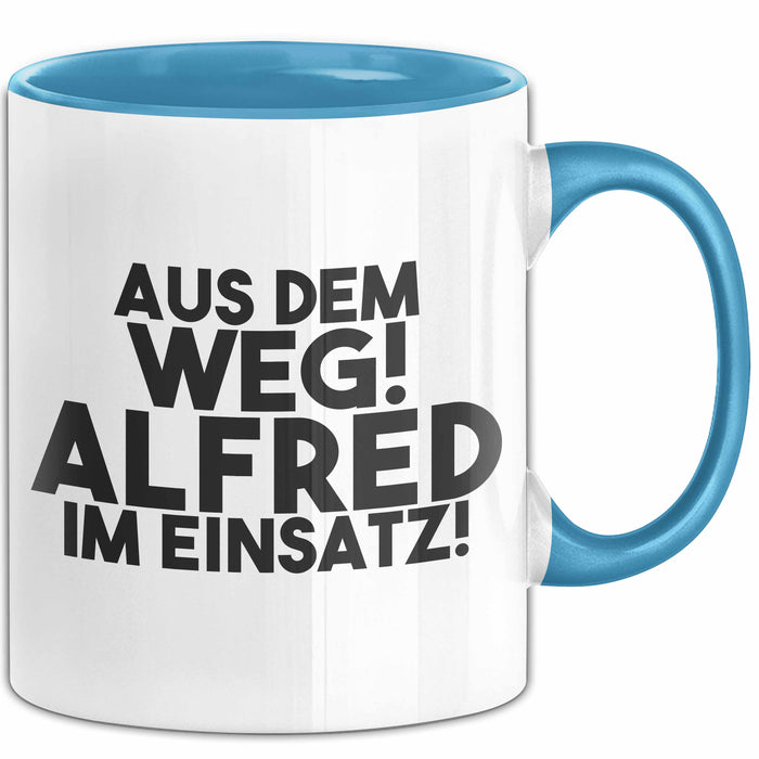 Alfred Tasse Aus Dem Weg! Alfred Im Einsatz! Geschenk