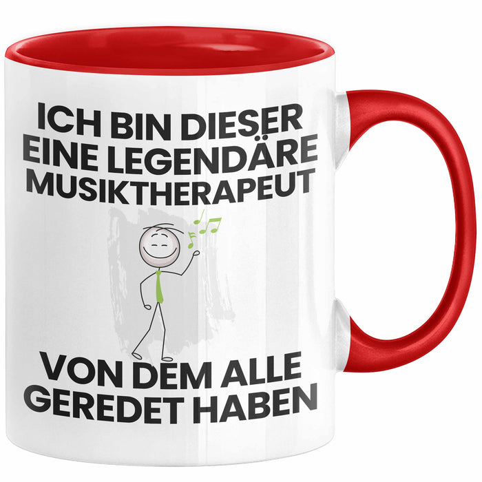 Musiktherapeut Geschenk Tasse Lustige Geschenkidee Geburtstag für Musiktherapeut Ich Bin Dieser Legendäre Musiktherapeut Von Dem Alle Geredet Haben Kaffee-Becher Rot Trendation