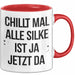 Silke Tasse Geschenk Chillt Mal Alle Silke Ist Ja Jetzt Da Geschenkidee Becher mit Name Rot Trendation