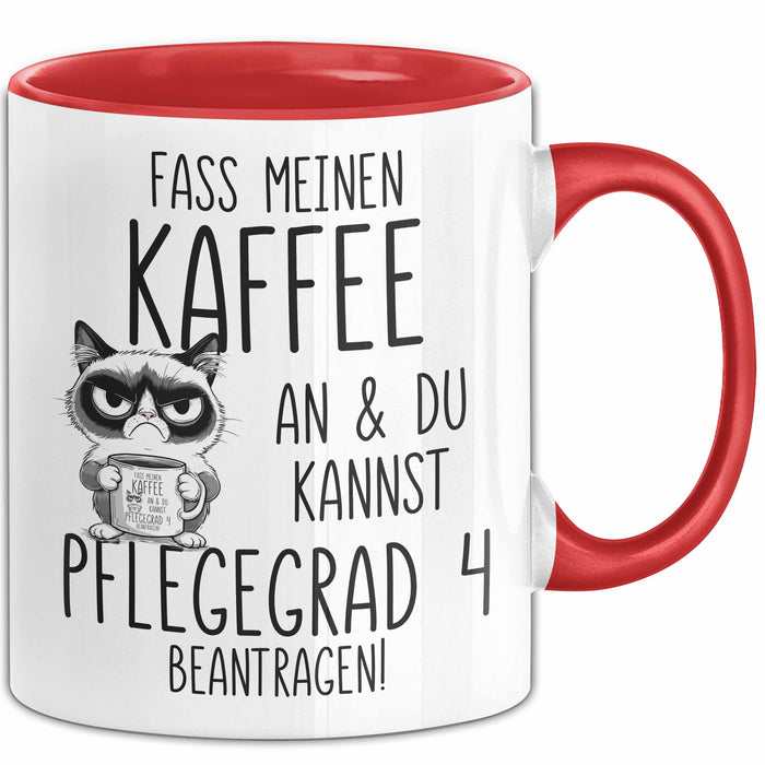 Humor Tasse Pflege Krankenschwester Büro Kaffee An Und Du Kannst Pflegegrad 4 Beantragen Lustig Kaffee-Becher Rot Trendation