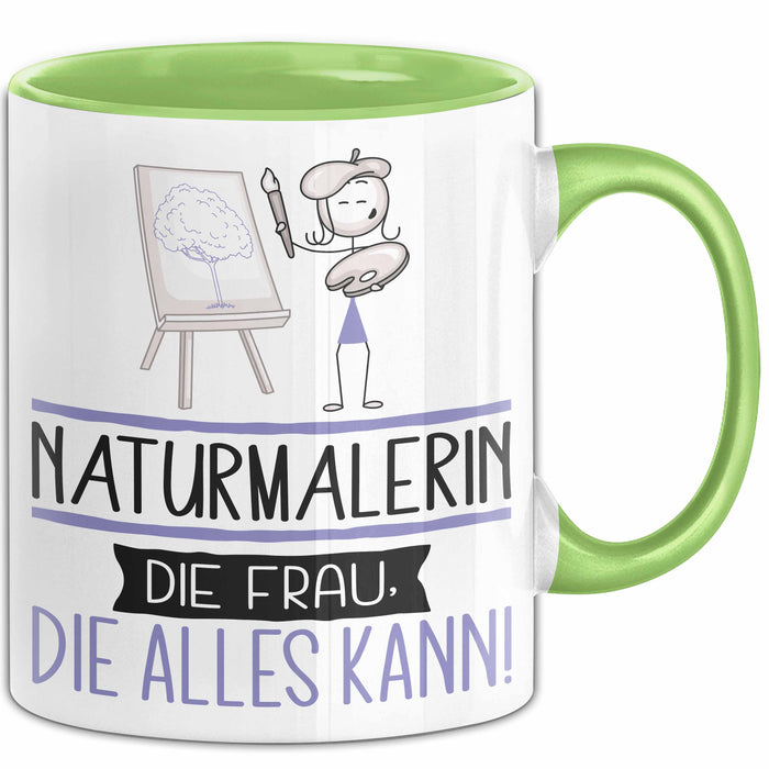 Naturmalerin Geschenk Tasse Becher Die Frau Die Allen Kann Geschenkidee für eine Naturmalerin Lustig Grün Trendation