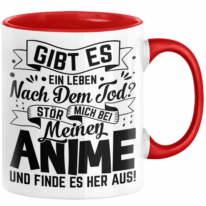 Anime Geschenk Tasse Lustiger Spruch Gibt Es Leben Nach Dem Tod Anime-Liebhaberin Geschenkidee Rot Trendation