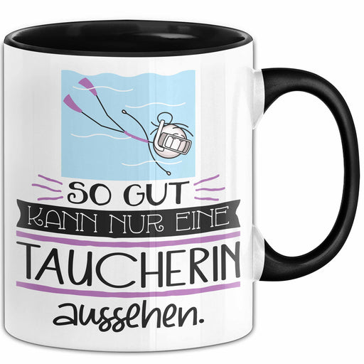 Taucherin Geschenk Tasse So Gut Kann Nur Eine Taucherin Aussehen Geschenkidee Geburtstag Weihnachten Lustig Trendation