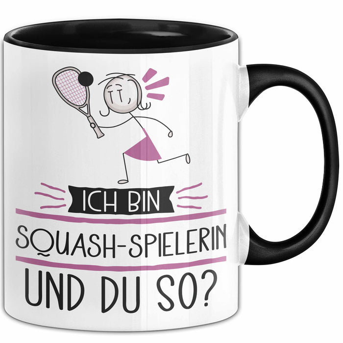 Squash-Spielerin Tasse Geschenk Ich Bin Squash-Spielerin Und Du So Geschenkidee Lustiger Spruch Becher Trendation