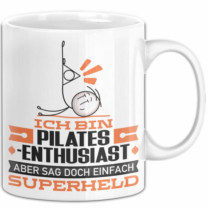 Pilates-Enthusiast Geschenk Tasse Ich Bin Pilates-Enthusiast Aber Sag Doch Einfach Superheld Lustige Geschenkdiee für Pilates-Enthusiast Kaffee-Becher Weiß Trendation