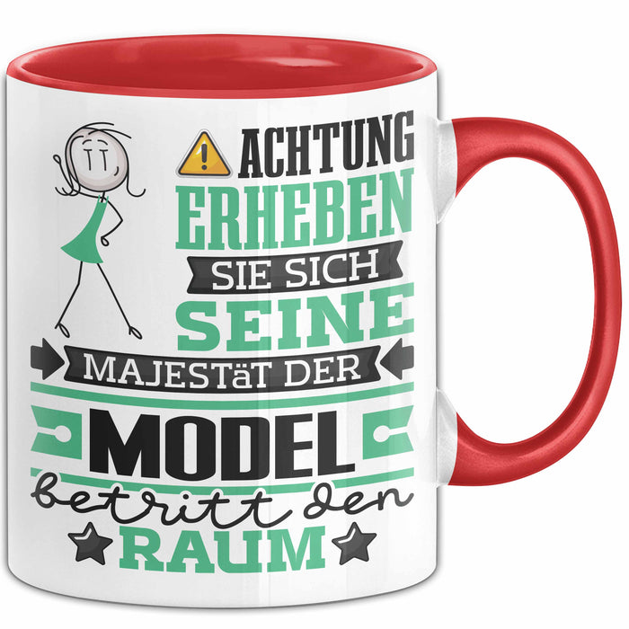 Model Geschenk Tasse Lustiger Spruch Erheben Sie Sich Der Model Betritt den Raum Rot Trendation