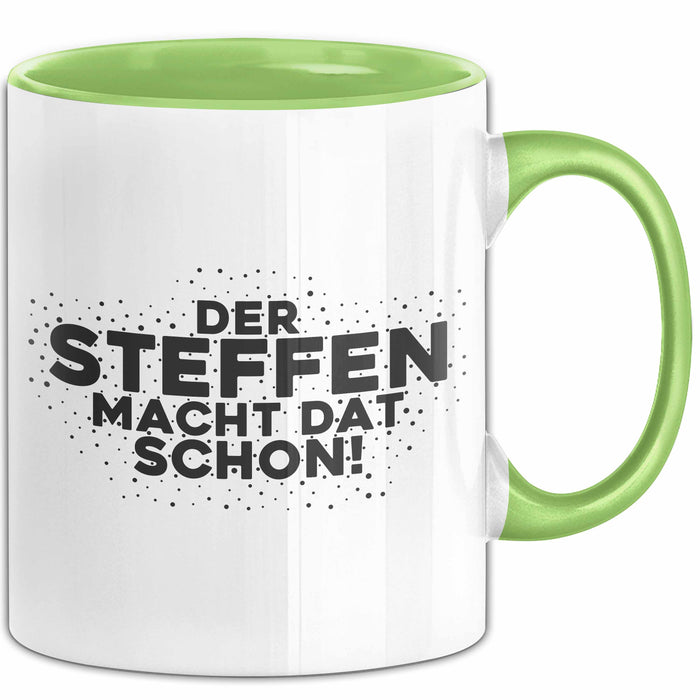 Steffen Tasse Der Steffen Macht Dat Schon Geschenk