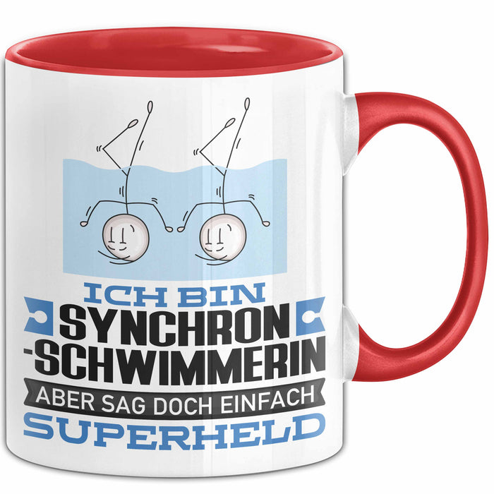 Synchronschwimmerin Geschenk Tasse Ich Bin Synchronschwimmerin Aber Sag Doch Einfach Superheld Lustige Geschenkdiee für Synchronschwimmerin Kaffee-Becher Rot Trendation