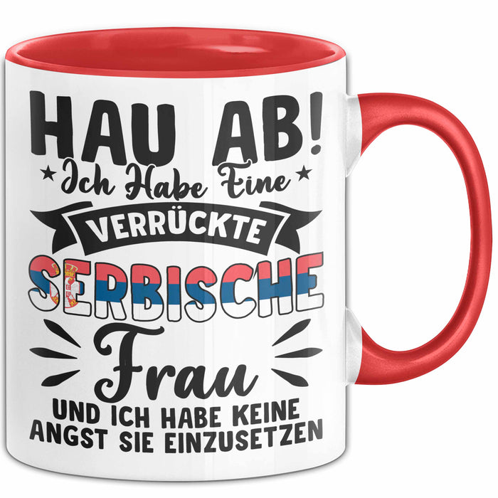 Serbische Ehefrau Tasse Geschenk Lustige Geschenkidee Spruch Keine Lust Sie Einzusetzen Rot Trendation