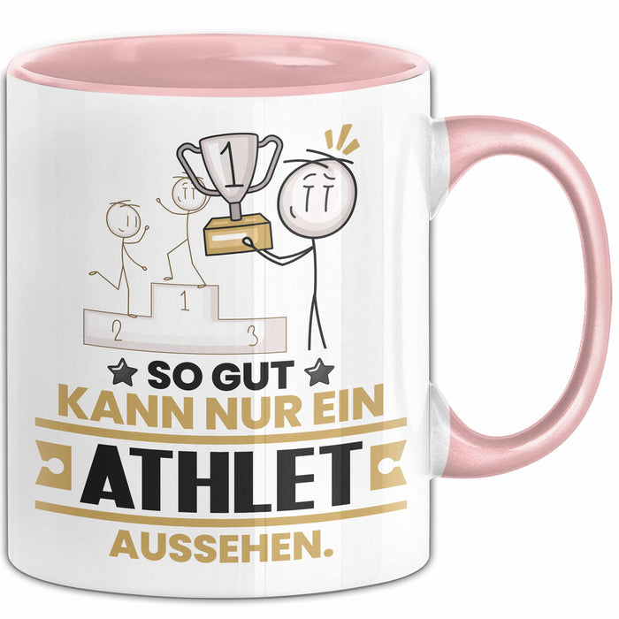 Athlet Geschenk Tasse So Gut Kann Nur Ein Athlet Aussehen Geschenkidee Kaffee-Becher Rosa Trendation