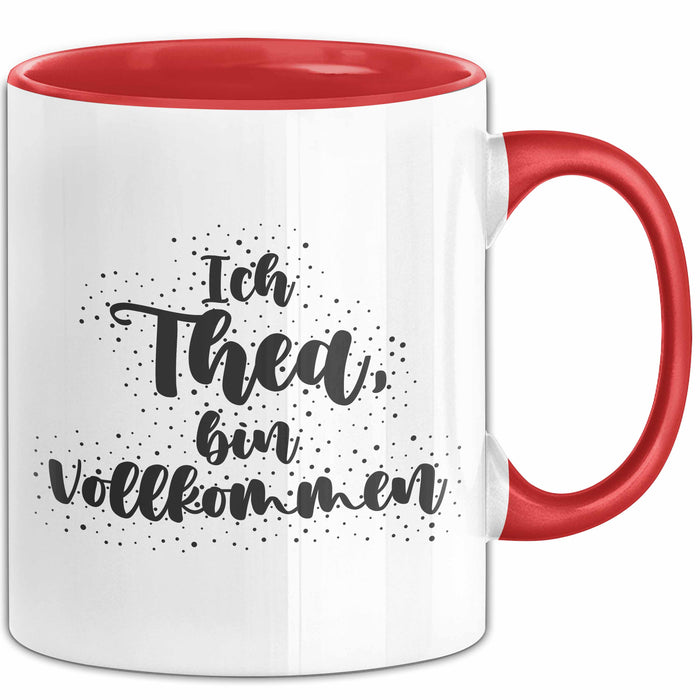 Thea Tasse Ich Thea, Bin Vollkommen Geschenk Rot Trendation