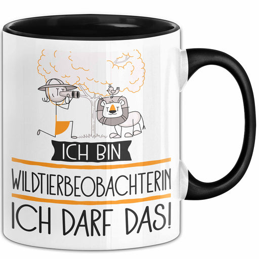 Geschenk für Wildtierbeobachterin Tasse Lustige Geschenkidee Geburtstag Ich Bin Wildtierbeobachterin Ich Darf Das Trendation