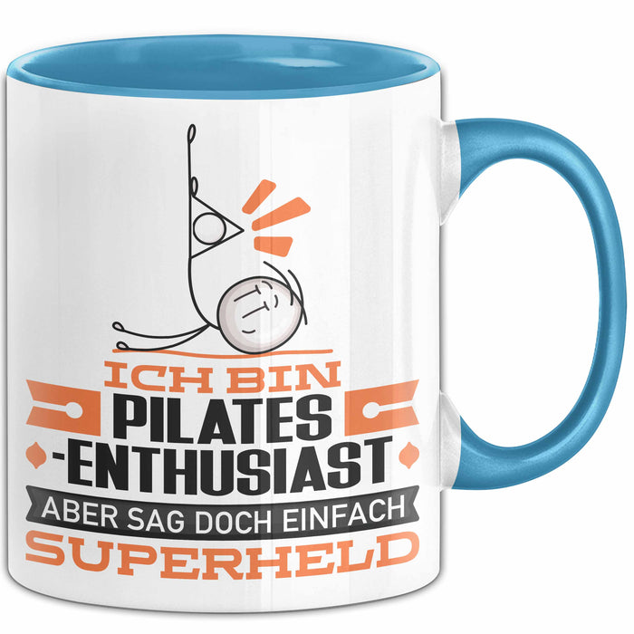 Pilates-Enthusiast Geschenk Tasse Ich Bin Pilates-Enthusiast Aber Sag Doch Einfach Superheld Lustige Geschenkdiee für Pilates-Enthusiast Kaffee-Becher Blau Trendation