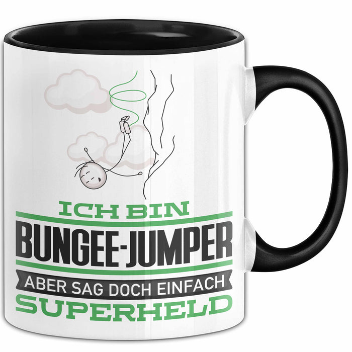 Bungee-Jumper Geschenk Tasse Ich Bin Bungee-Jumper Aber Sag Doch Einfach Superheld Lustige Geschenkdiee für Bungee-Jumper Kaffee-Becher Schwarz Trendation
