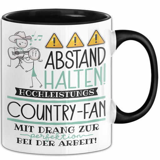 Country-Fan Tasse Geschenk Lustig Abstand Halten Hochleistungs-Country-Fan Mit Drang Zur Perfektion Bei Der Arbeit Trendation