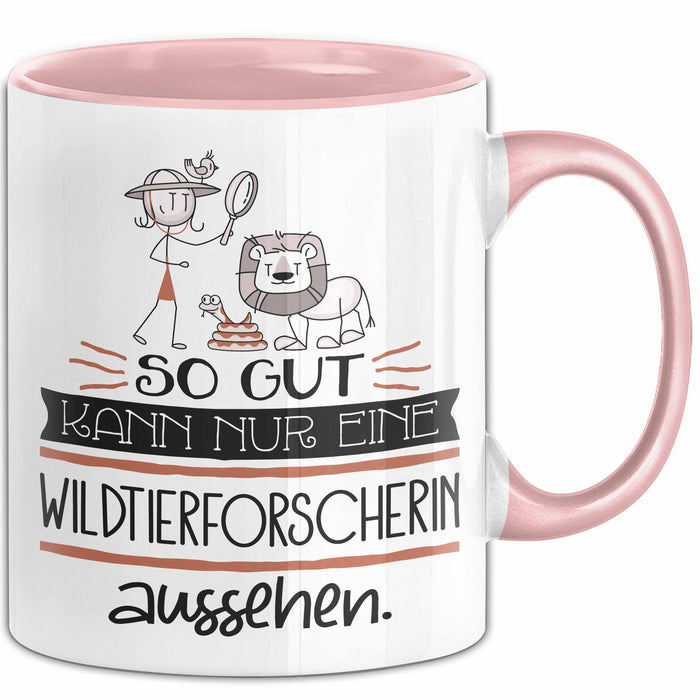 Wildtierforscherin Geschenk Tasse So Gut Kann Nur Eine Wildtierforscherin Aussehen Geschenkidee Geburtstag Weihnachten Lustig Rosa Trendation