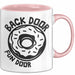Humor Tasse Geschenk 18+ Back Door Fun Door Kaffee-Becher Rosa Trendation
