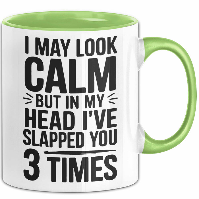 Sarkasmus Tasse Geschenk Slapped You 3 Times In My Head Geschenkidee Lustig Grün Trendation