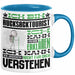 Rucksacktourist Geschenk Kaffee-Tasse Geschenkidee für Rucksacktourist Ich Bin Rucksacktourist Ich Kann Es Dir Erklären Jedoch Nicht Für Dich Verstehen Spruch Lustig Blau Trendation