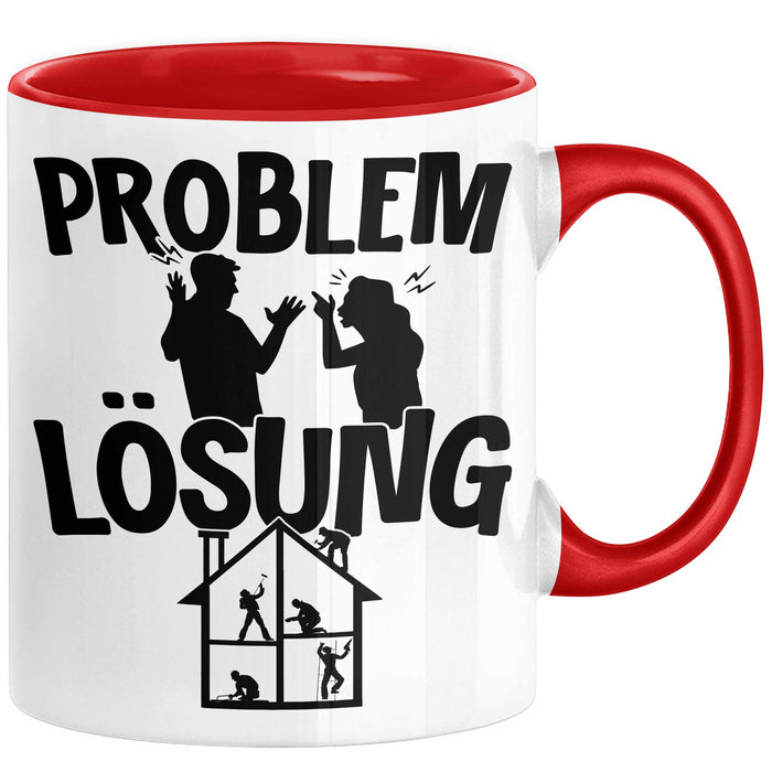 Handwerker Tasse Geschenk für Dachdecker Maler Männer Geschenkidee Problem und Lösung Handwerk Hausmeister Rot Trendation