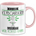 Keyboarderin Tasse Geschenk Ich Bin Keyboarderin Warum Weil Ich Es Kann Geschenkidee Geburtstag Rosa Trendation