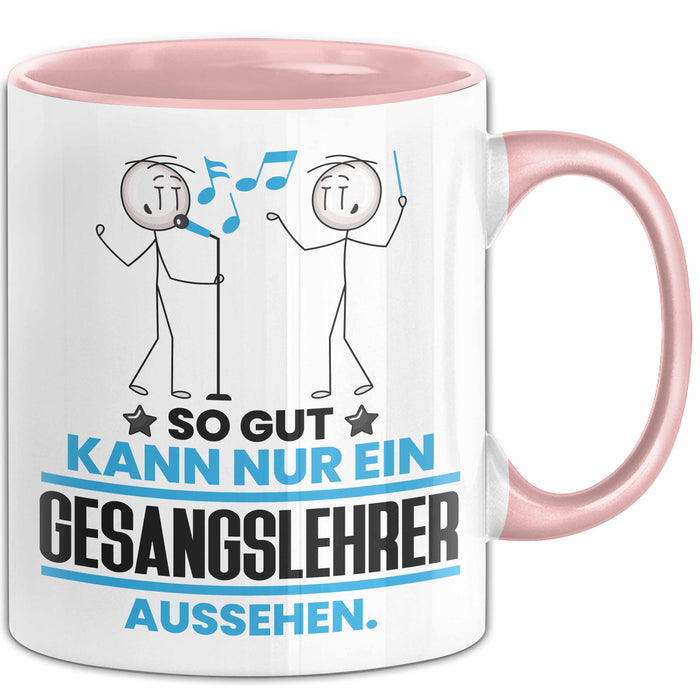 Gesangslehrer Geschenk Tasse So Gut Kann Nur Ein Gesangslehrer Aussehen Geschenkidee Kaffee-Becher Rosa Trendation