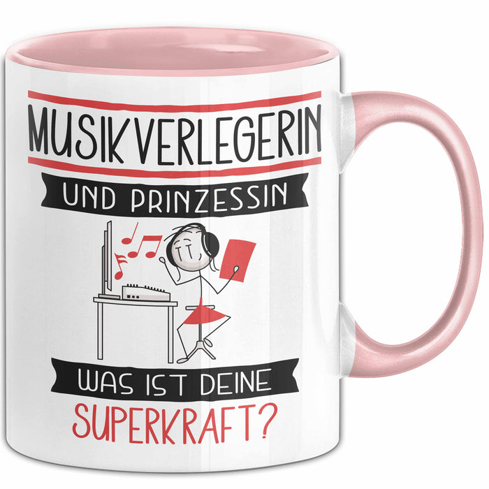Musikverlegerin Und Prinzessin Tasse Geschenk Für Eine Musikverlegerin Geburtstag Was Ist Deine Superkraft Rosa Trendation