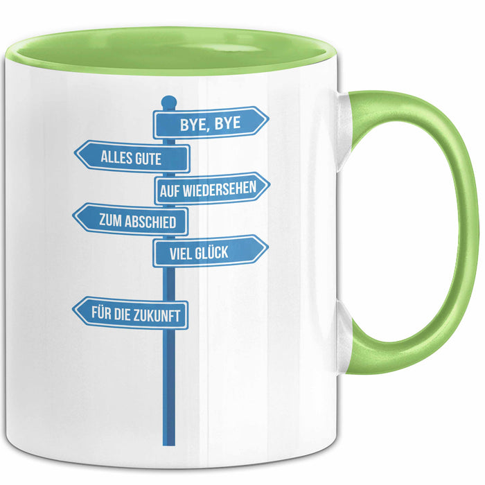 Büroarbeit Kollege Abschied Tasse Geschenk Lustige Geschenkidee Spruch Bye Bye Alles Gute Grün Trendation