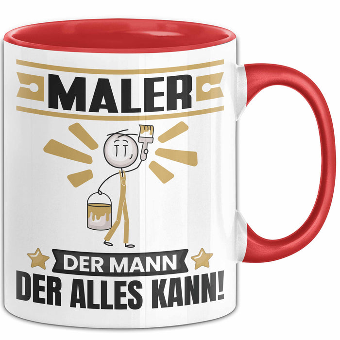 Maler Tasse Geschenk für Maler Der Mann Der Alles Kann Geschenkidee zum Geburtstag Rot Trendation